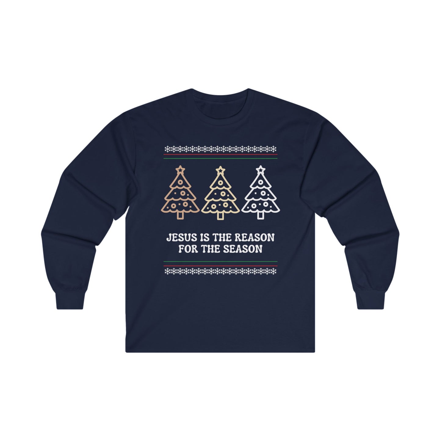 Jesus Is The Reason Long Sleeve Tee