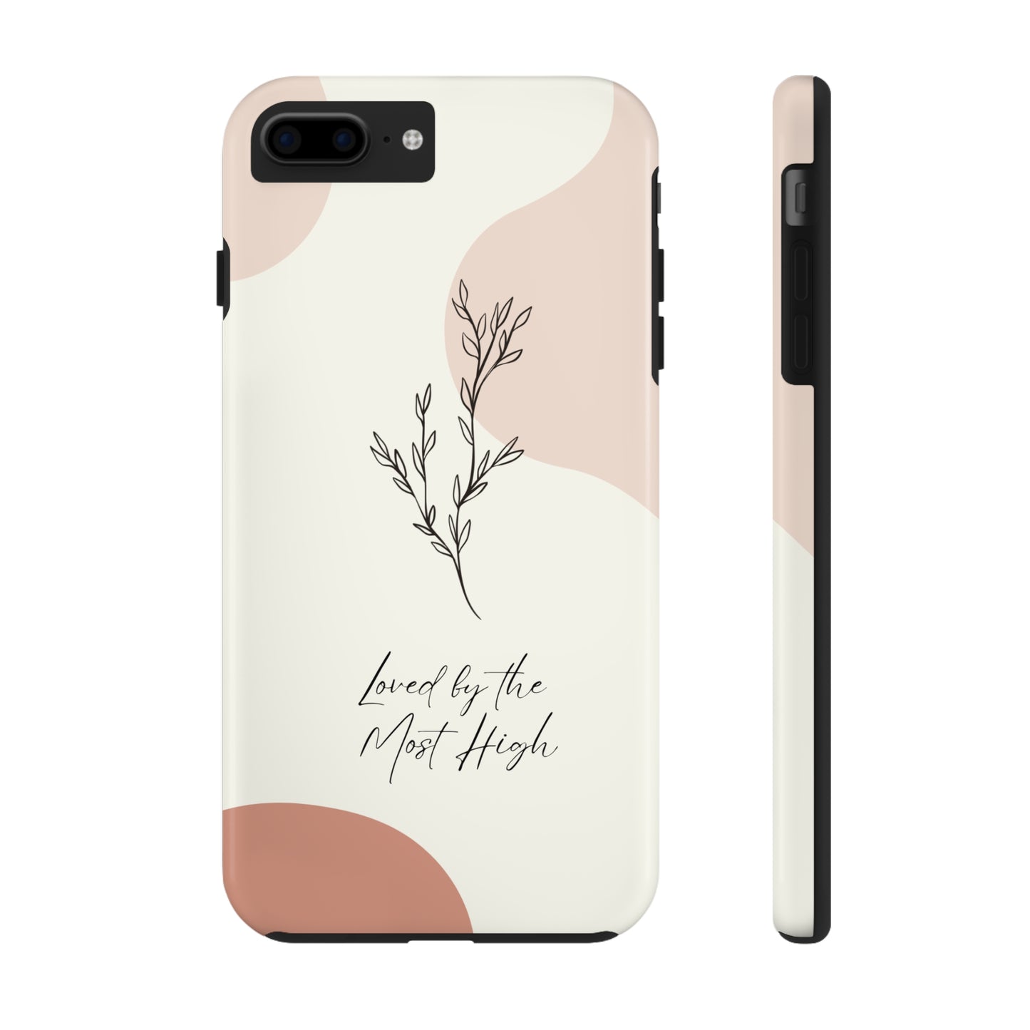 Loved by the Most High iPhone Case
