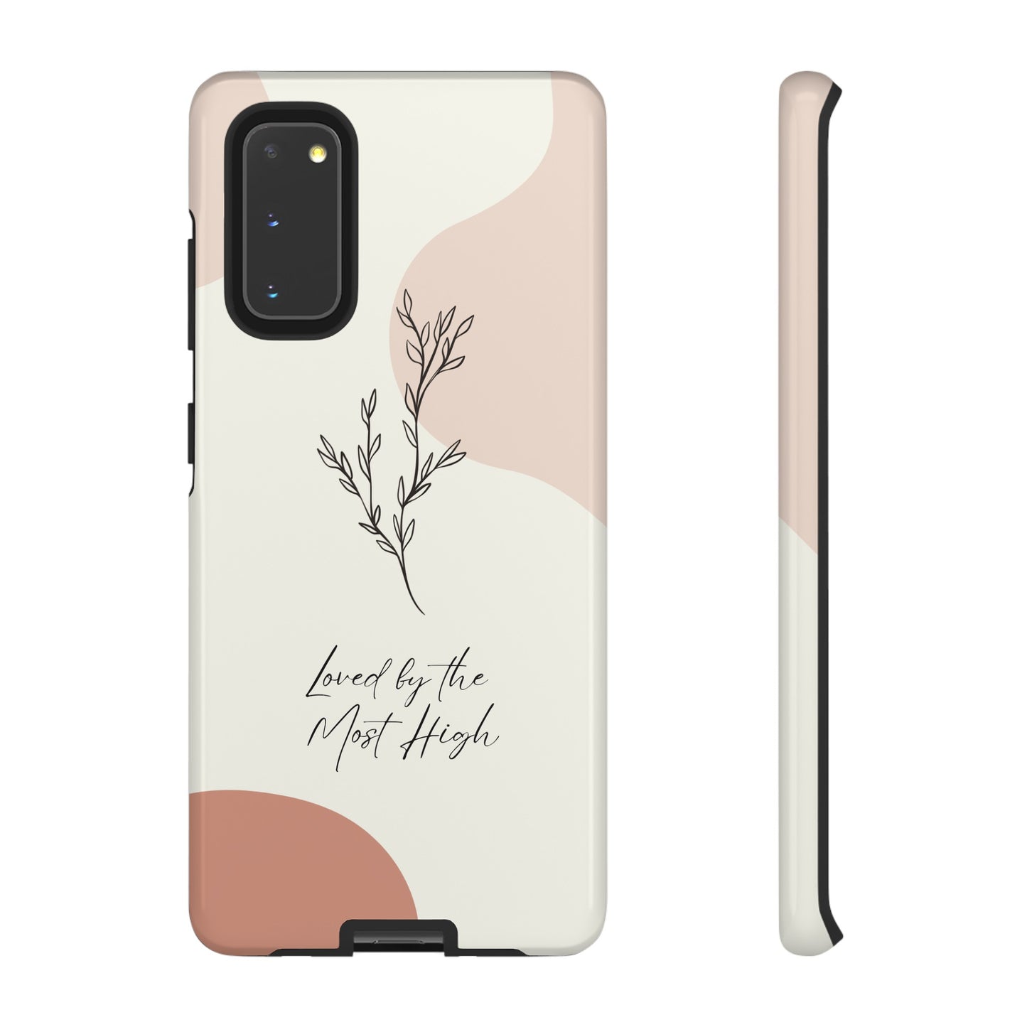 Loved by the Most High Android Phone Case