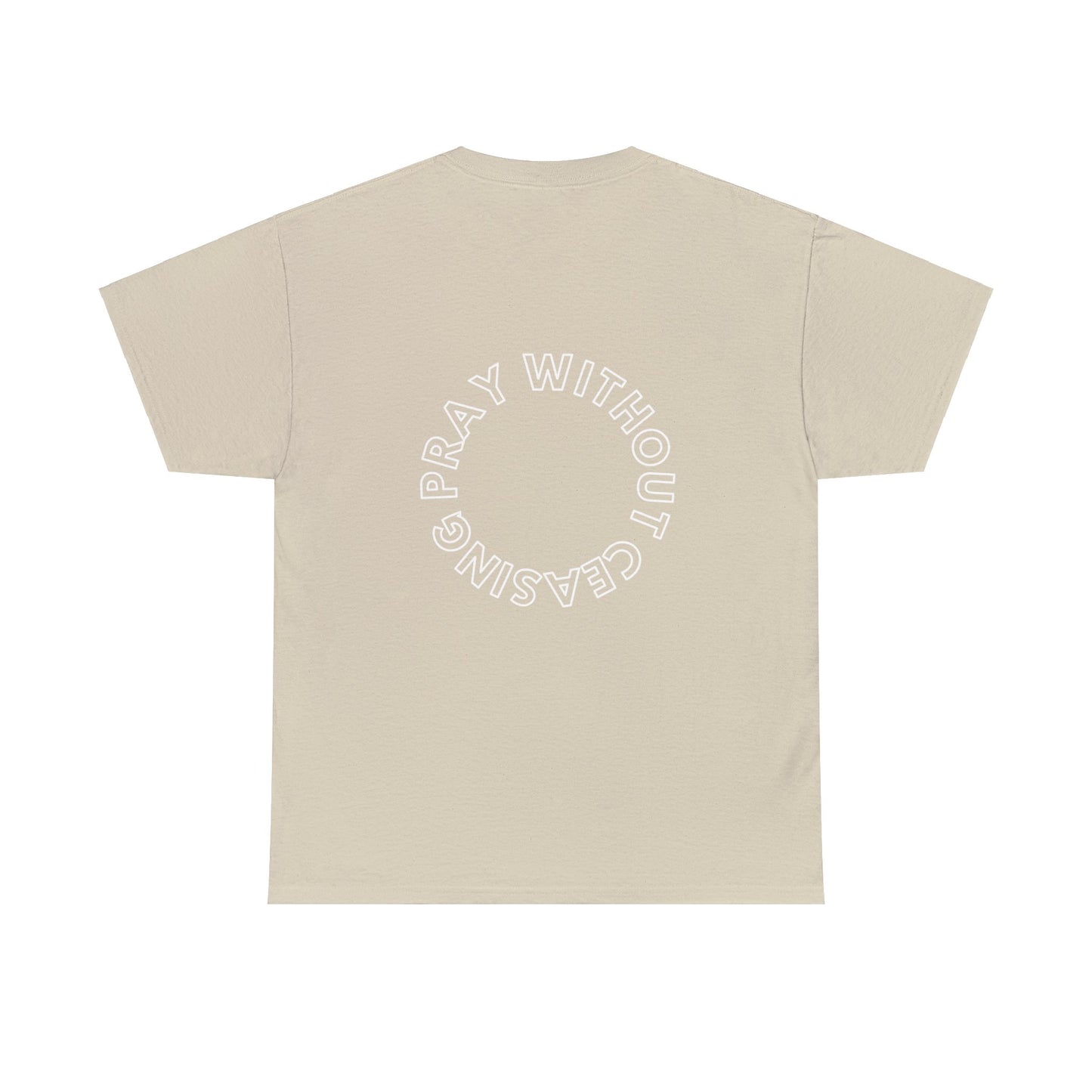 Pray Without Ceasing Scripture T-Shirt