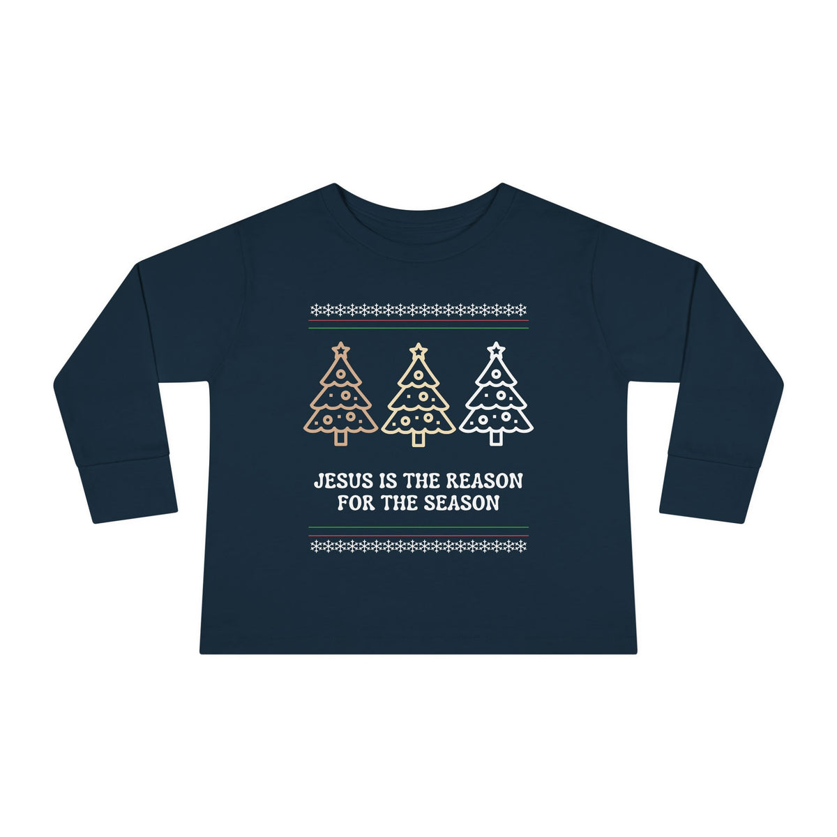 Jesus Is The Reason Toddler Long Sleeve
