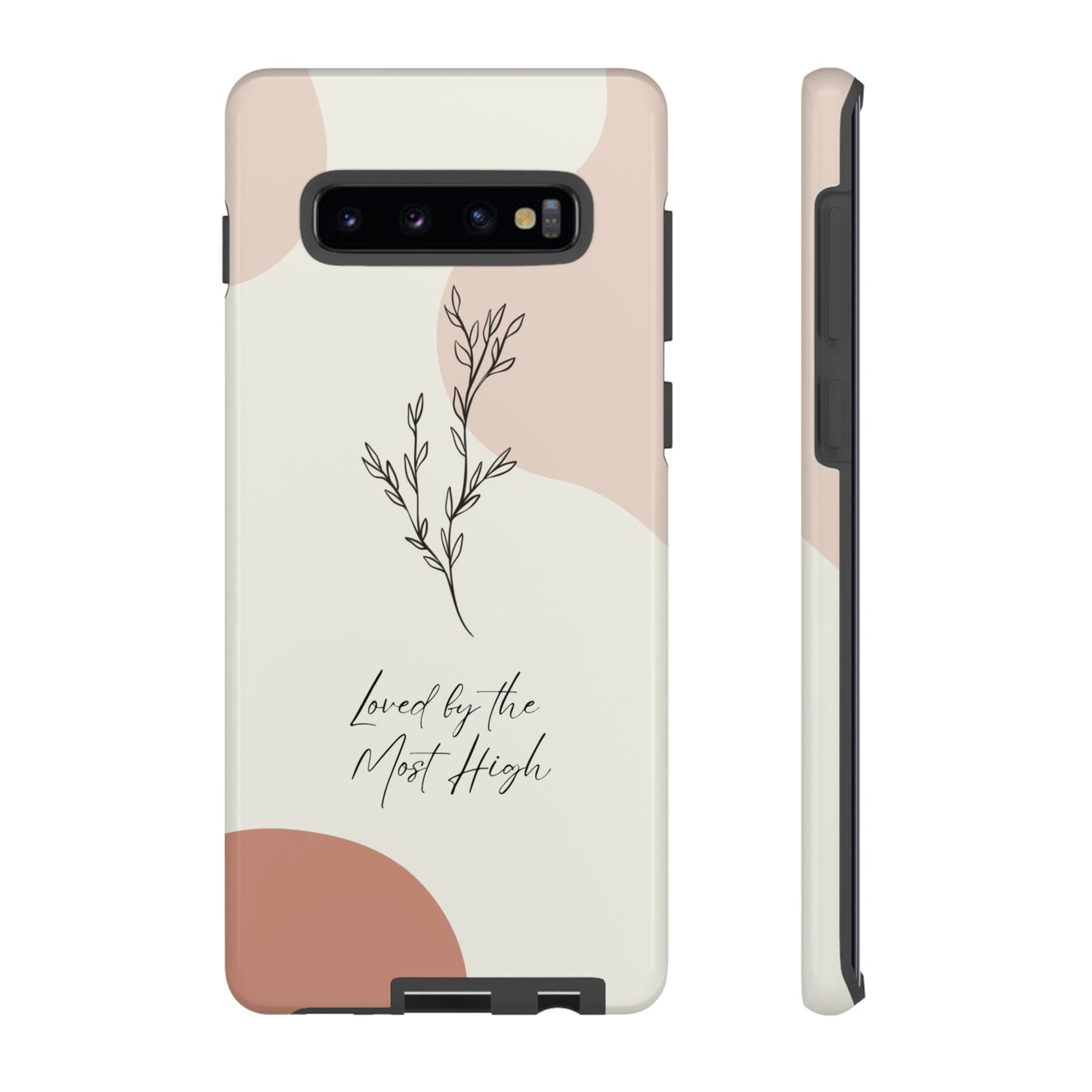 Loved by the Most High Android Phone Case
