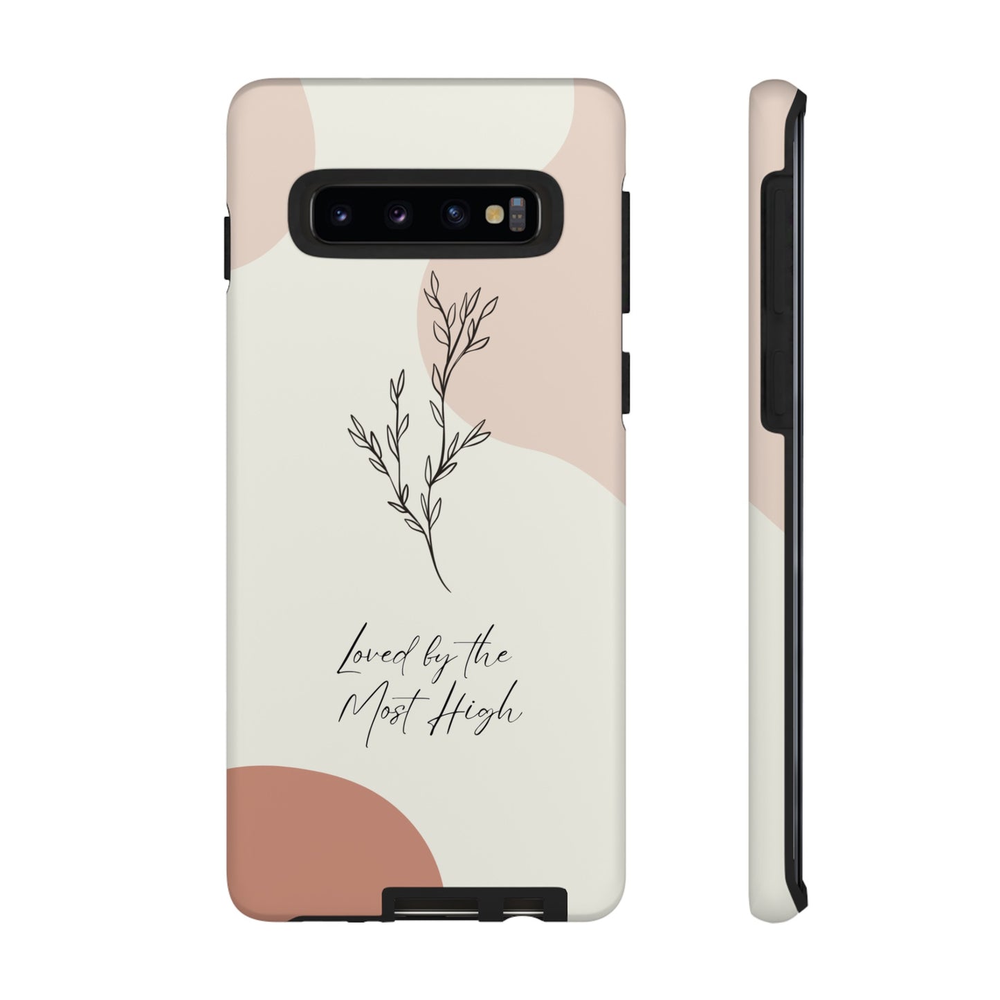 Loved by the Most High Android Phone Case