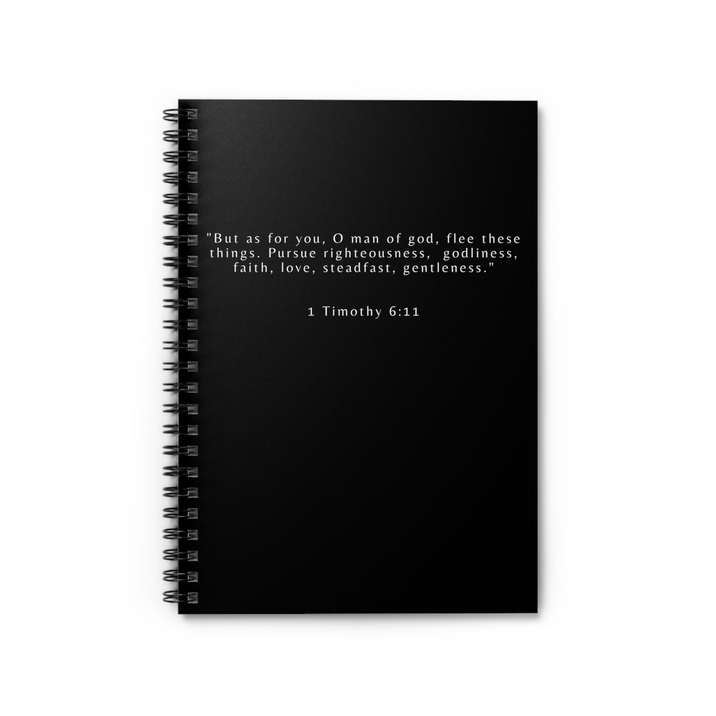 1 Timothy 6 Spiral Notebook