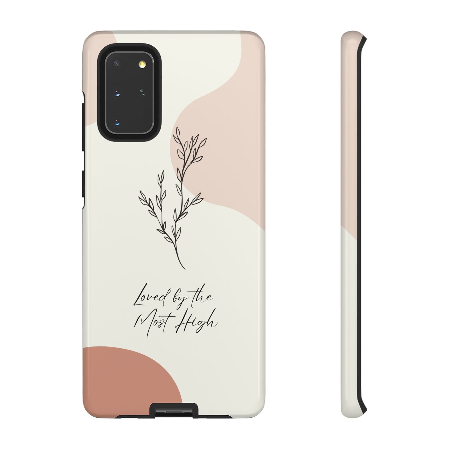 Loved by the Most High Android Phone Case
