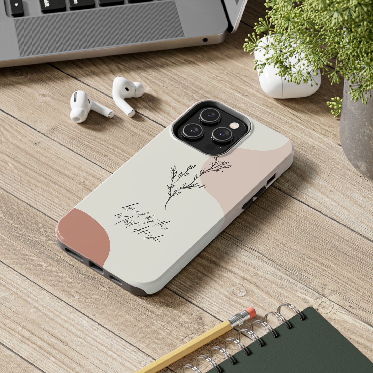 Loved by the Most High iPhone Case
