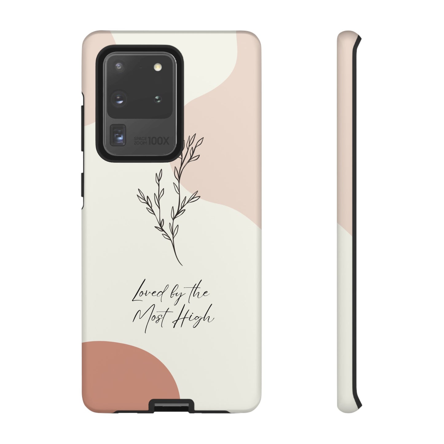 Loved by the Most High Android Phone Case
