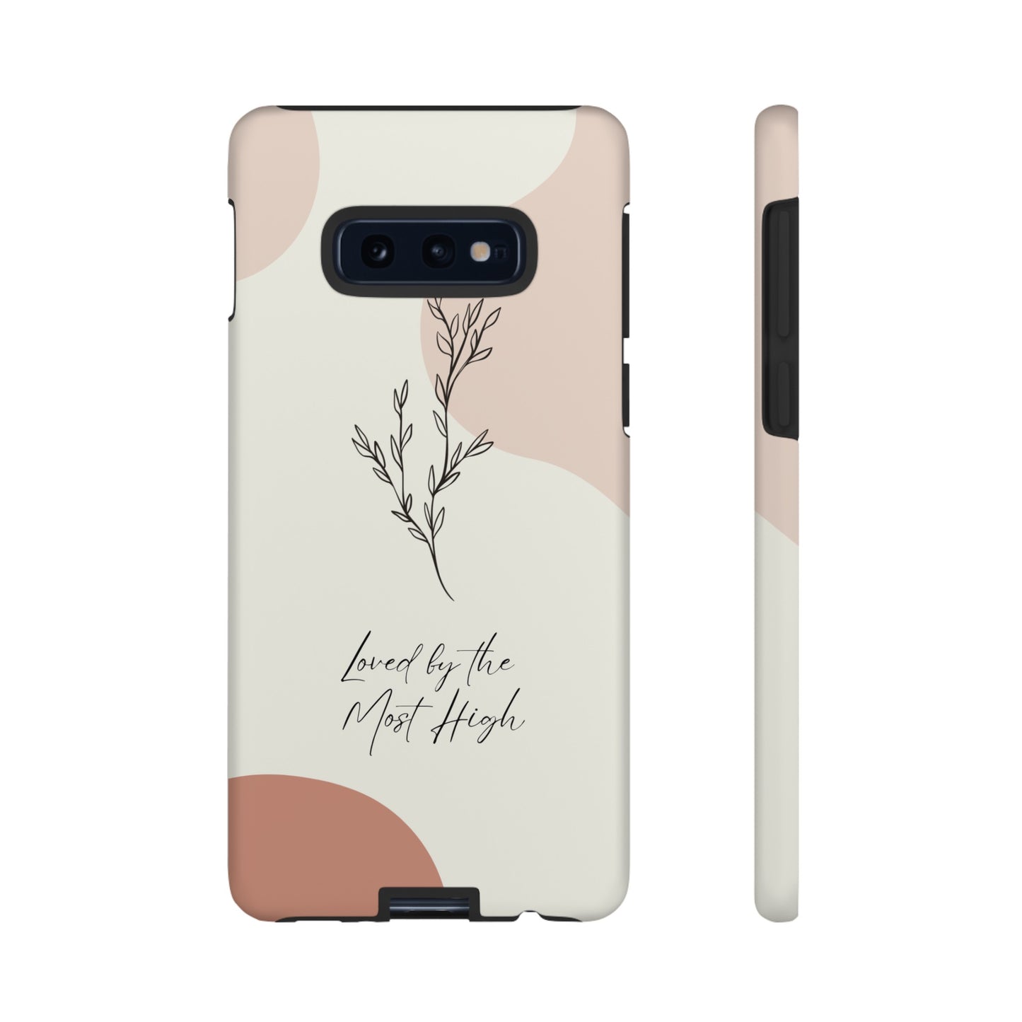Loved by the Most High Android Phone Case