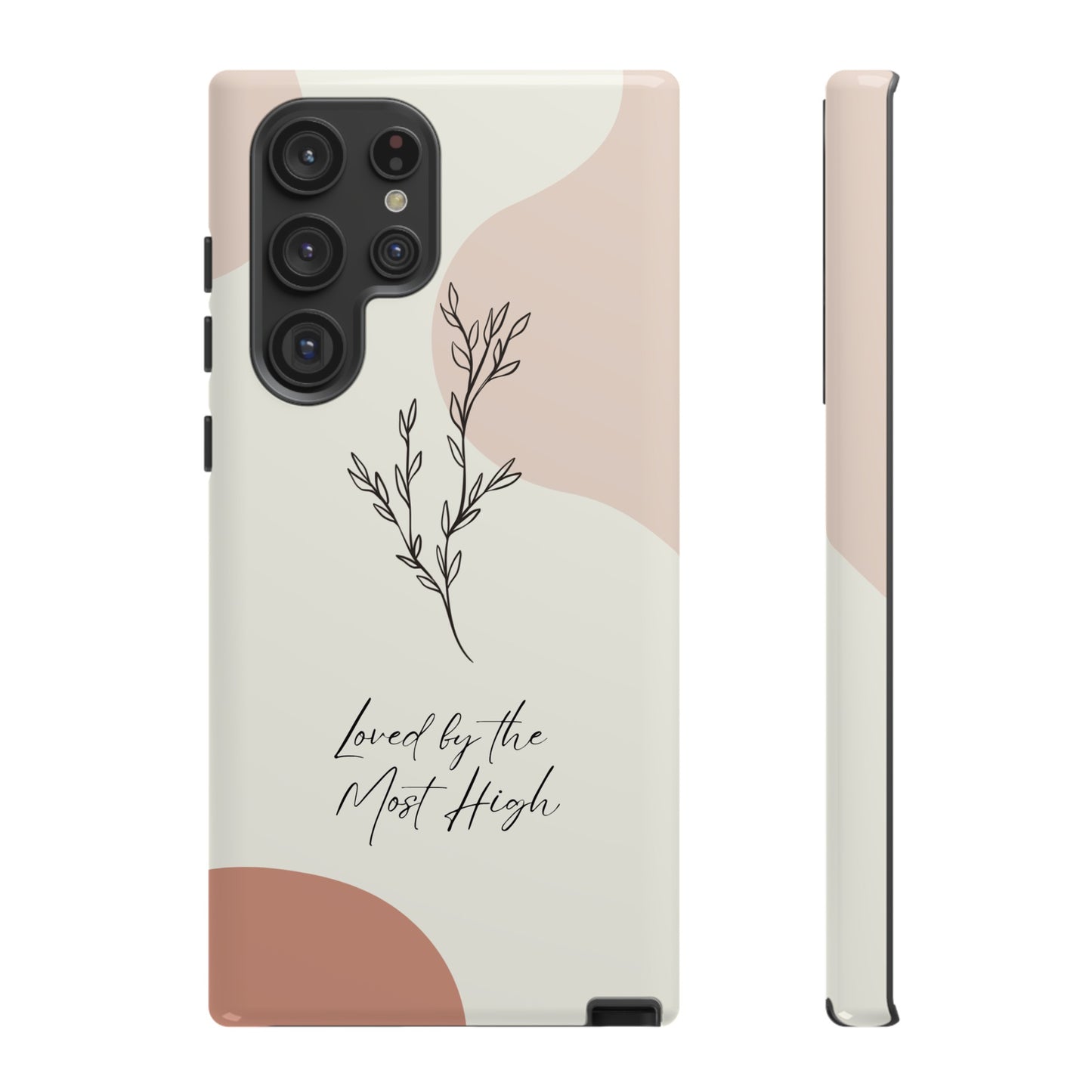 Loved by the Most High Android Phone Case