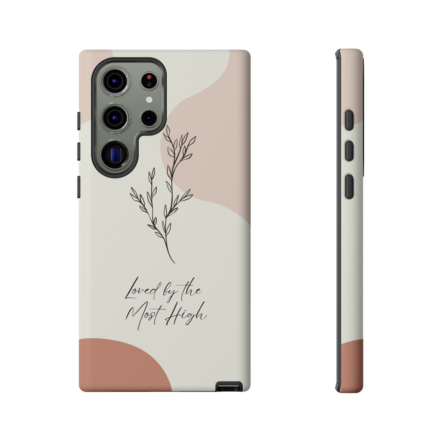 Loved by the Most High Android Phone Case