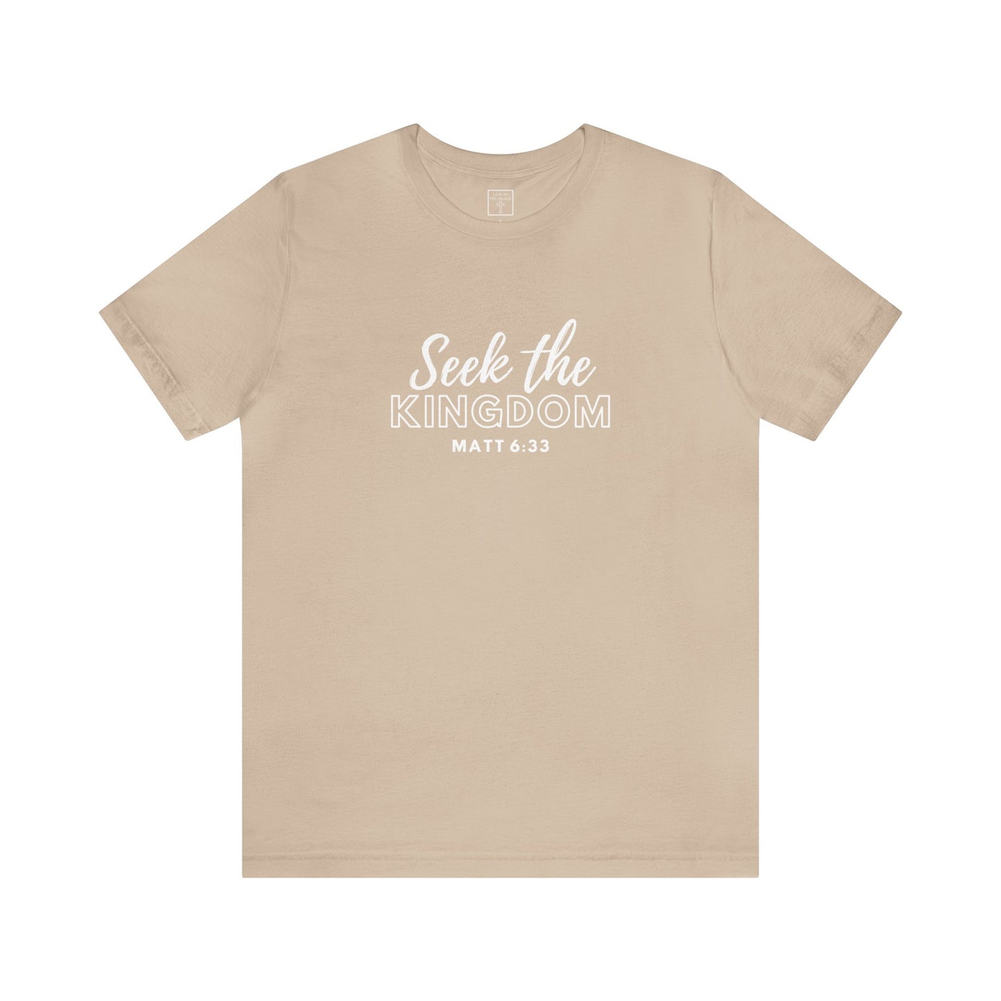 Seek the Kingdom Shirt