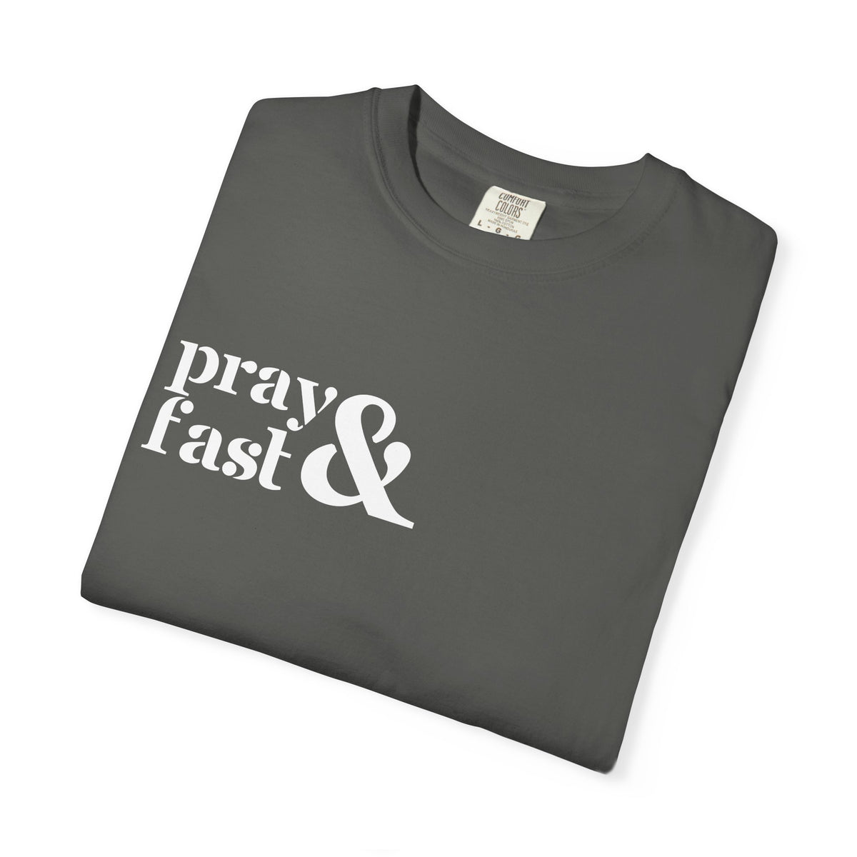Pray & Fast T-shirt
