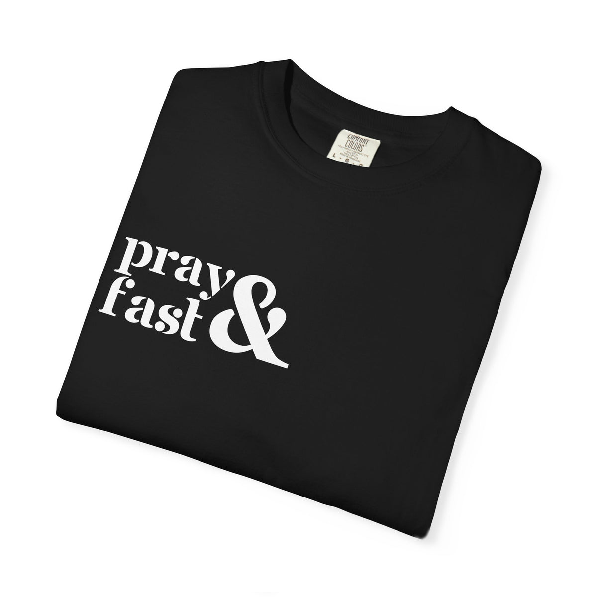 Pray & Fast T-shirt