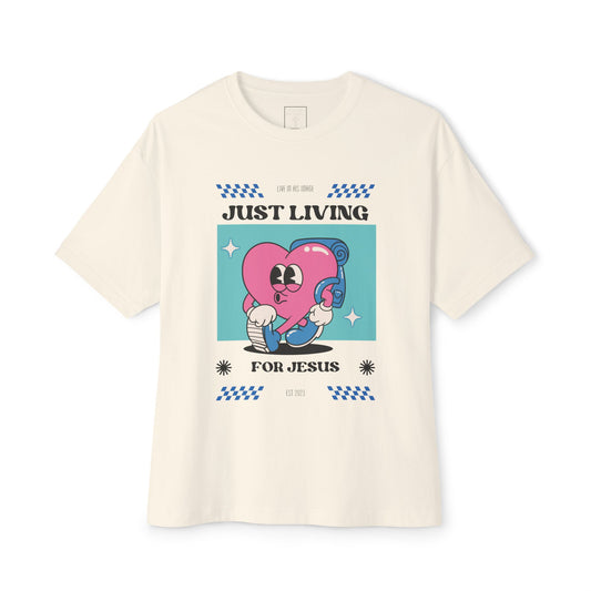 Living for Jesus Oversized Tee